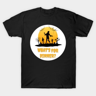 Zombies coming for dinner - Halloween T-Shirt